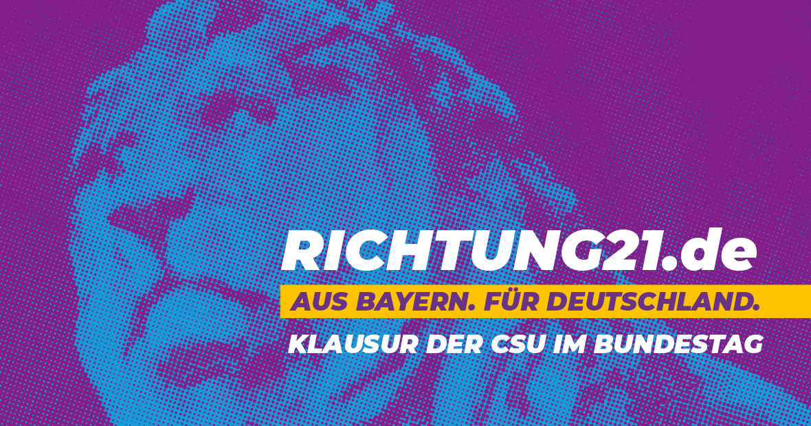 Richtung 21 - Klausur der CSU im Bundestag