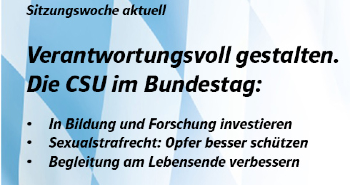 Sitzungswoche aktuell: Die CSU im Bundestag.