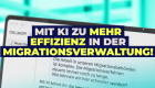 Mit KI zu mehr Effizienz in der Migrationsverwaltung